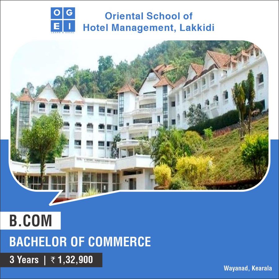 Oriental School of Hotel Management Lakkidi -Wayanad